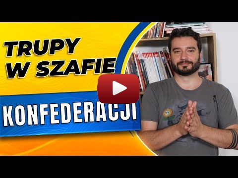 Trupy W Szafie Konfederacji Wiocha Pl Absurd 1772953