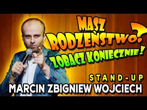 Rodzenstwo STAND-UP Marcin Zbigniew Wojciech 2022 