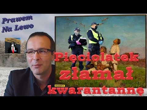 Pieciolatek zlamal kwarantanne!!!