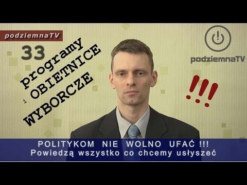 Politykom nigdy nie nalezy ufac 