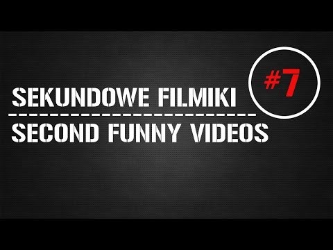 Sekundowe Filmiki #7 | Second Funny Videos