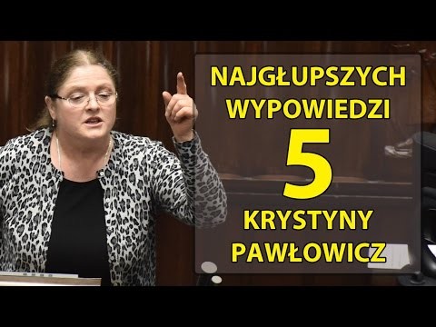 5 najglupszych wypowiedzi Krystyny Pawlowicz.