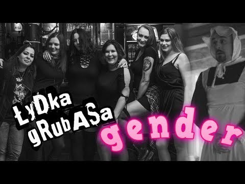 Lydka Grubasa - Gender (Oficjalny Teledysk)