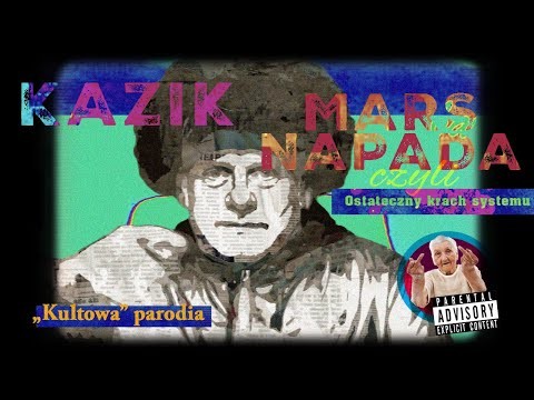 Kazik - Mars napada - wersja zaktualizowana