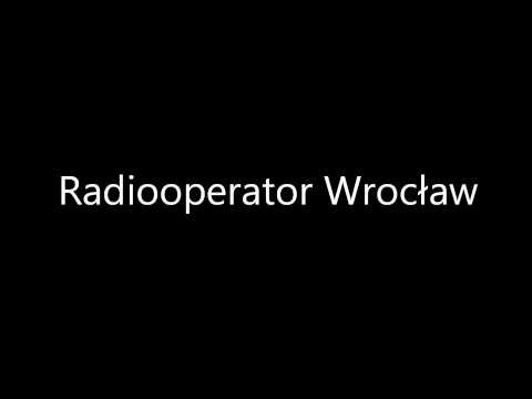 Radiooperator z Wroclawia