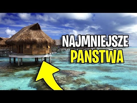 10 najmniejszych panstw swiata