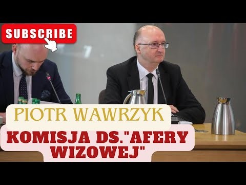 Piotr Wawrzyk przed komisja sledcza 