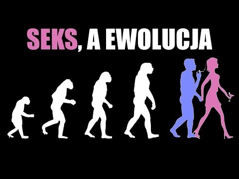 Seks: perspektywa ewolucyjna