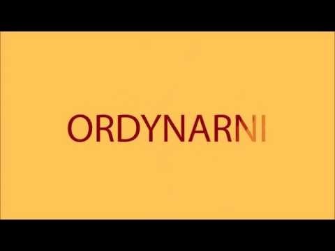 Ordynarni - CO NAS WKUR*IA