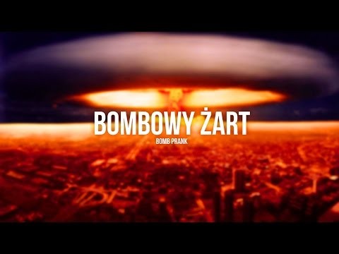 Bombowy zart