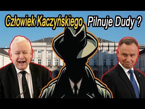 Kaczynski ma swojego czlowieka w Palacu Prezydenc.