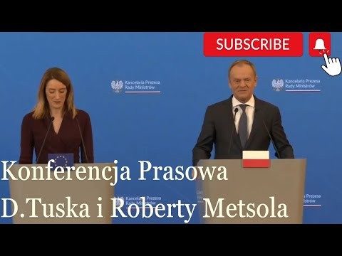 Konferencja Prasowa D.Tuska i R.Metsola