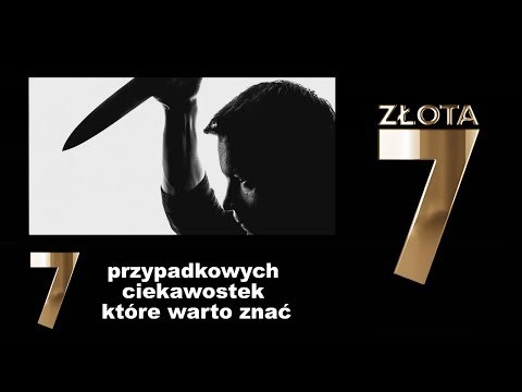 7 przypadkowych ciekawostek ktore warto znac