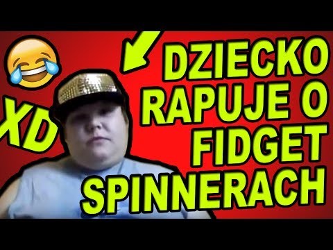 Gimnazjalista rapuje o fidget spinnerze