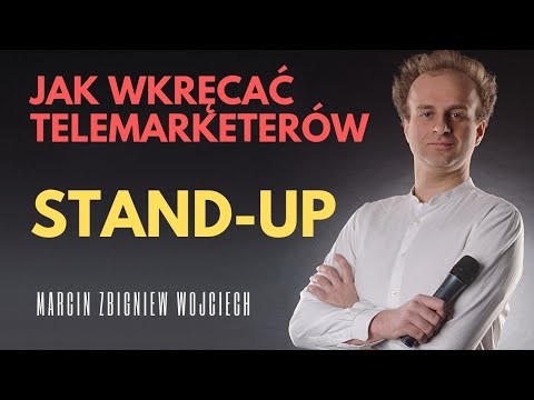 STAND-UP  Jak wkrecac telemarketerow? Marcin Zbigniew